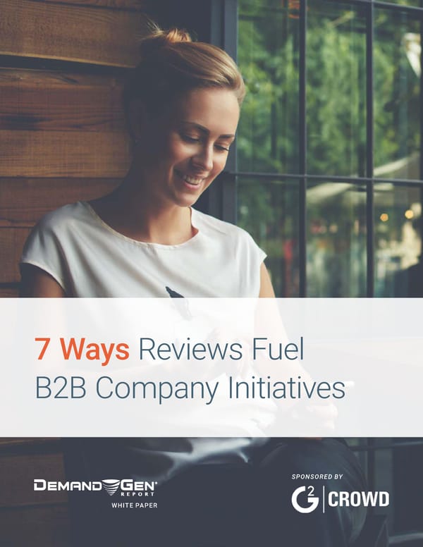 7 Ways Reviews Fuel B2B Company Initiatives - Page 1